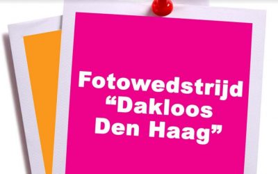 Fotowedstrijd “Dakloos Den Haag”