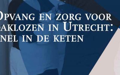 Opvang en zorg voor daklozen in Utrecht: knel in de keten (rapport)