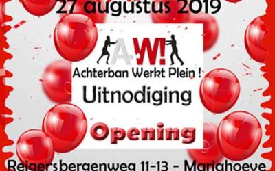 27 augustus 2019 opening Achterban Werkt! plein