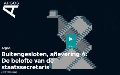 Argos Buitengesloten, aflevering 4: De belofte van de staatssecretaris