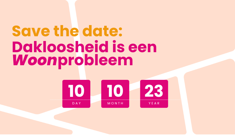 Save the date: Wereld Dakloze Mensen dag – 10 oktober 2023